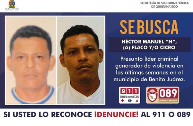 Busca la SSP al “Flaco” y/o “Cicro”, presunto responsable de la violencia ocurrida recientemente en Cancún