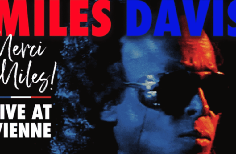 ‘Merci Miles!’, de las últimas presentaciones de Miles Davis, estará disponible para el público