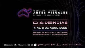 En Querétaro se llevará a cabo el IV Congreso Internacional de Artes Visuales “Disidencias”